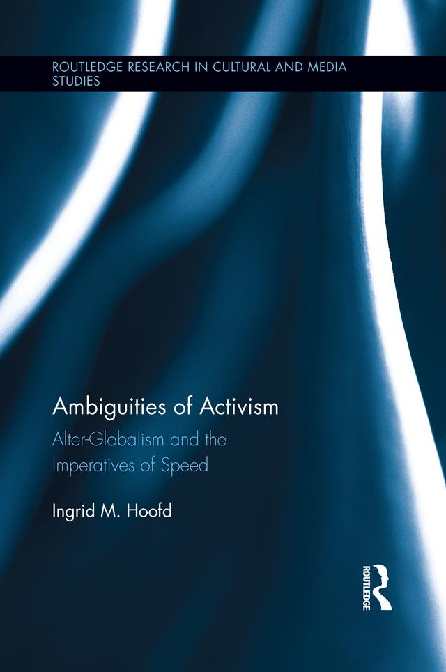 Ambiguities of Activism by Ingrid M. Hoofd