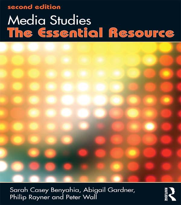 Media Studies by Abigail Gardner, Peter Wall, Philip Rayner, Sarah Casey Benyahia