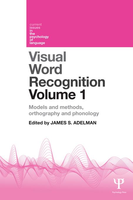 Visual Word Recognition Volume 1 by James Adelman