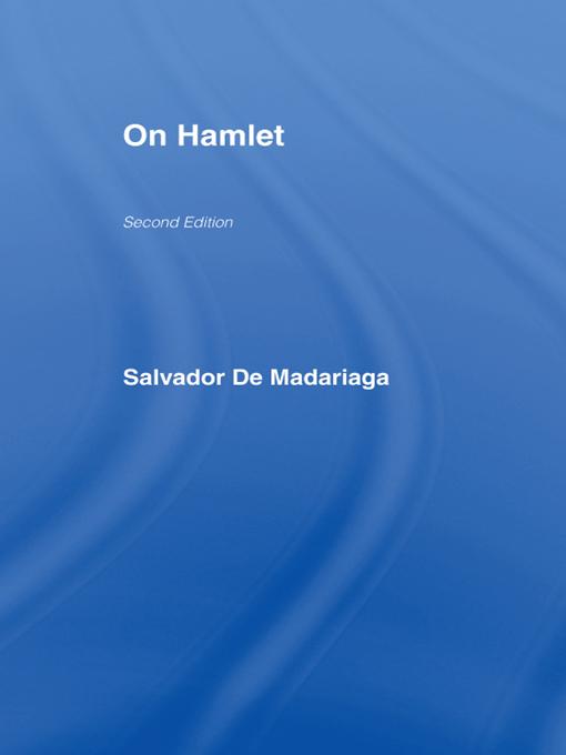 On Hamlet by Salvador Madariaga