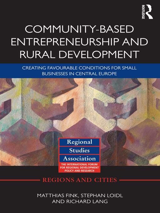 Community-based Entrepreneurship and Rural Development by Matthias Fink, Richard Lang, Stephan Loidl