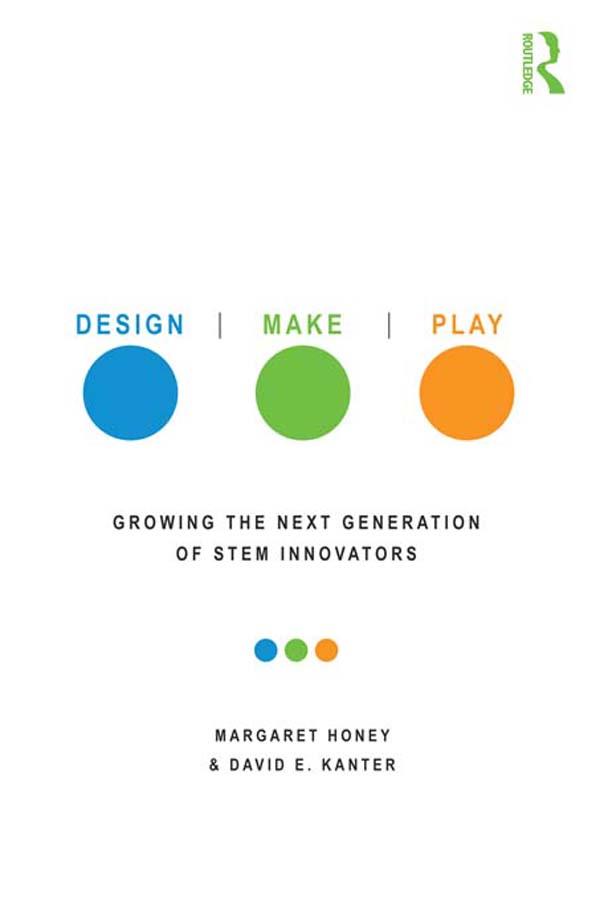 Design, Make, Play by Margaret Honey