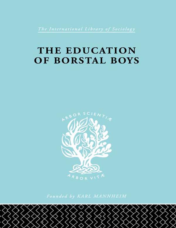 Educ Borstal Boys Ils 204 by Erica Stratta