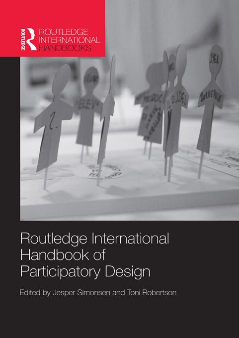 Routledge International Handbook of Participatory Design by Jesper Simonsen, Toni Robertson