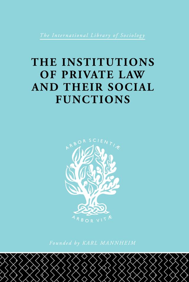 Inst Of Private Law Ils 208 by A. Schwarzschild, Karl Renner, Otto Kahn-Freund