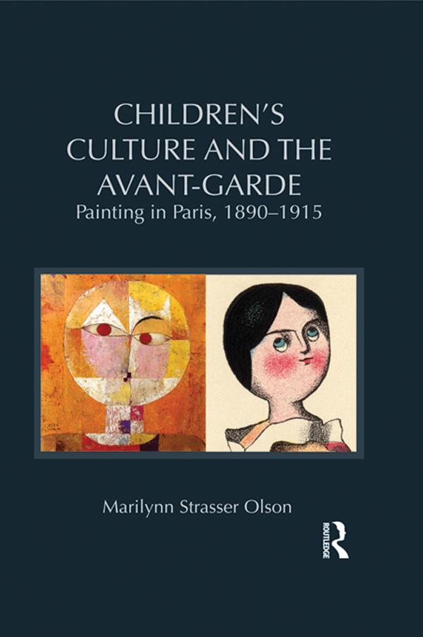 Children's Culture and the Avant-Garde by Marilynn Strasser Olson