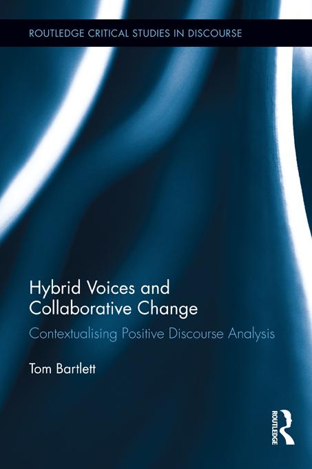 Hybrid Voices and Collaborative Change by Tom Bartlett