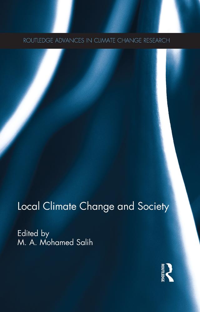 Local Climate Change and Society by Mohamed Salih