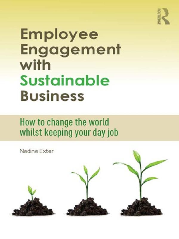 Employee Engagement with Sustainable Business by Nadine Exter
