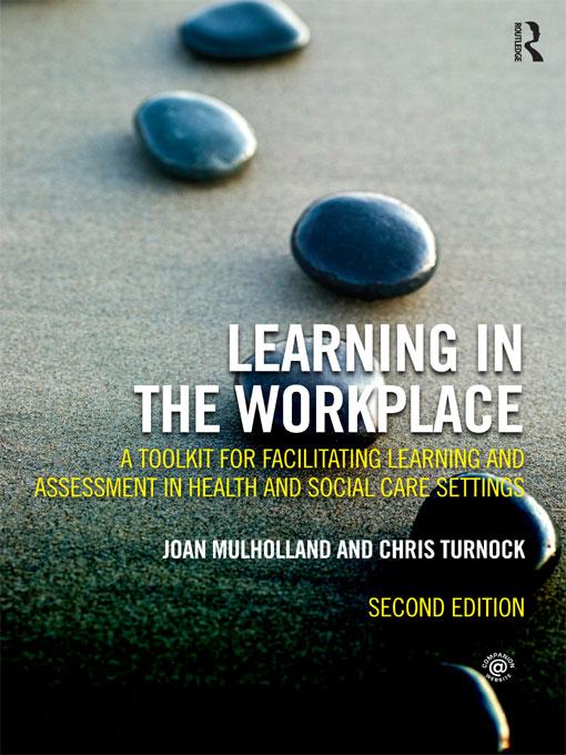 Learning in the Workplace by Chris Turnock, Joan Mulholland