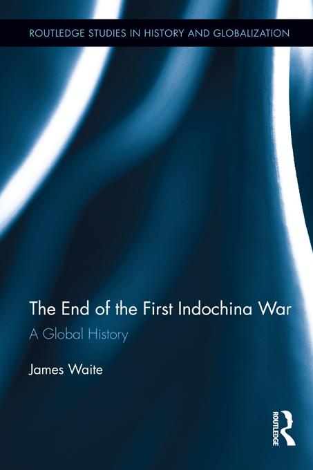 The End of the First Indochina War