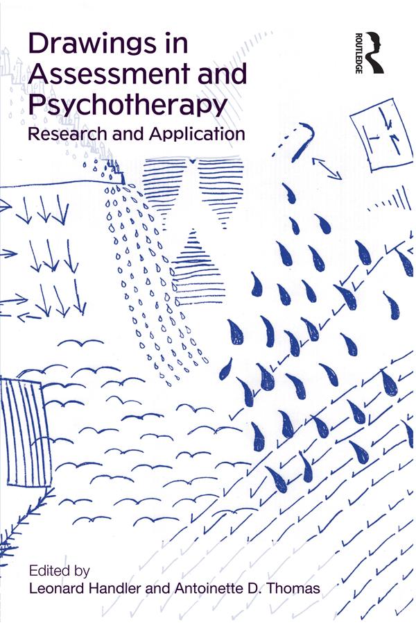 Drawings in Assessment and Psychotherapy by Antoinette D. Thomas, Leonard Handler