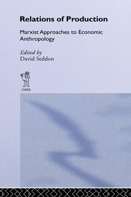 Relations of Production by David Seddon, Helen Lackner
