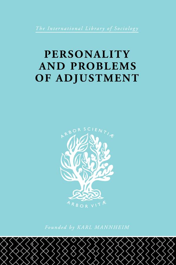 Personality and Problems of Adjustment