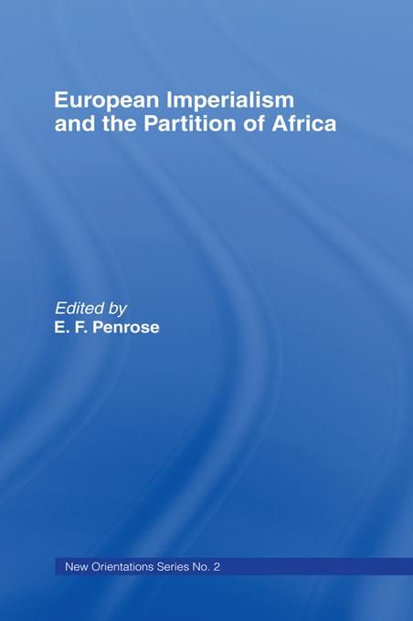 European Imperialism and the Partition of Africa by Ernest Francis Penrose