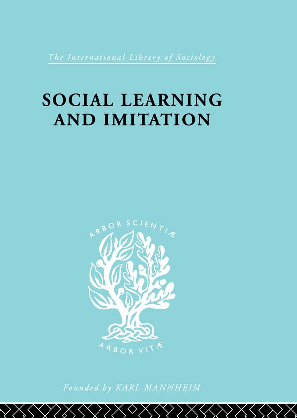 Social Learn&Imitation Ils 254 by John Dollard, Neal E. Miller