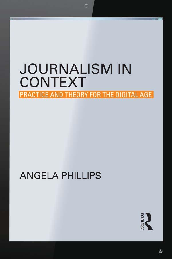 Journalism in Context by Angela Phillips