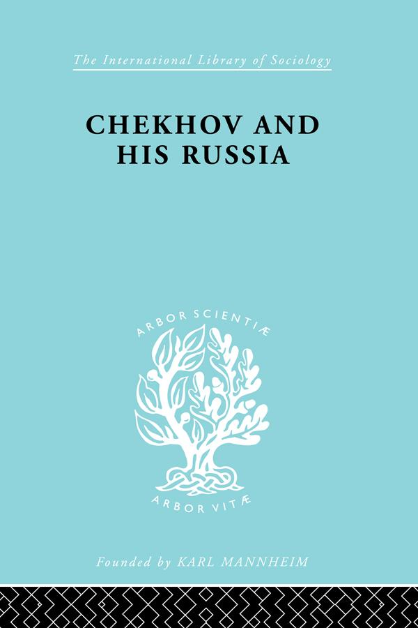 Chekhov & His Russia Ils 267