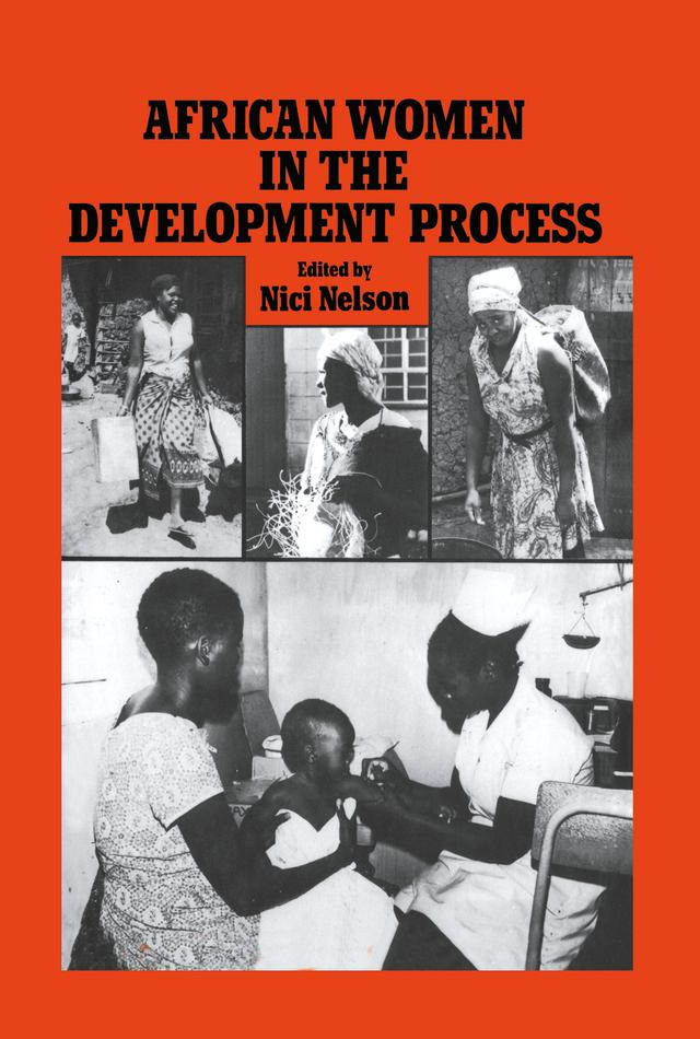 African Women in the Development Process by Nici Nelson