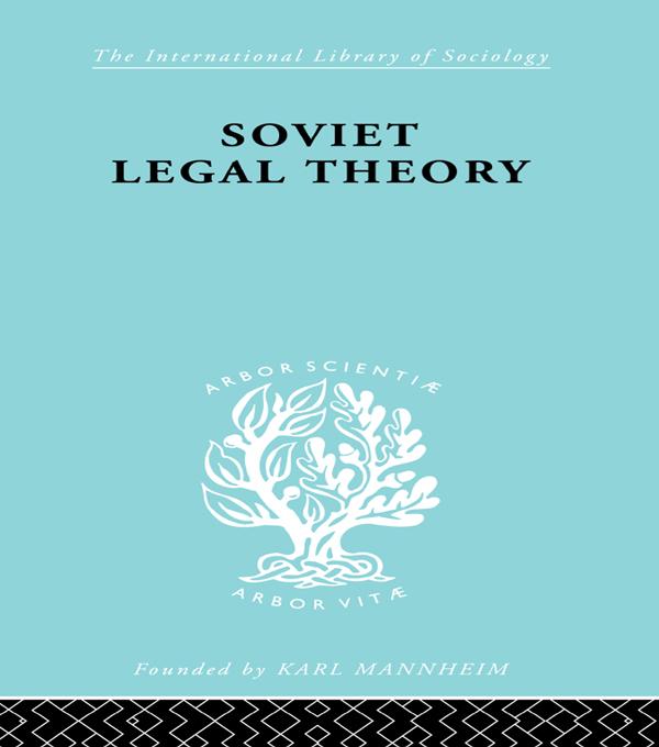 Soviet Legal Theory Ils 273 by Rudolf Schlesinger