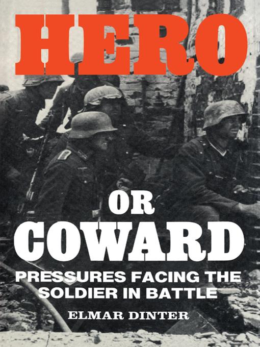 Hero or Coward by Elmar Dinter
