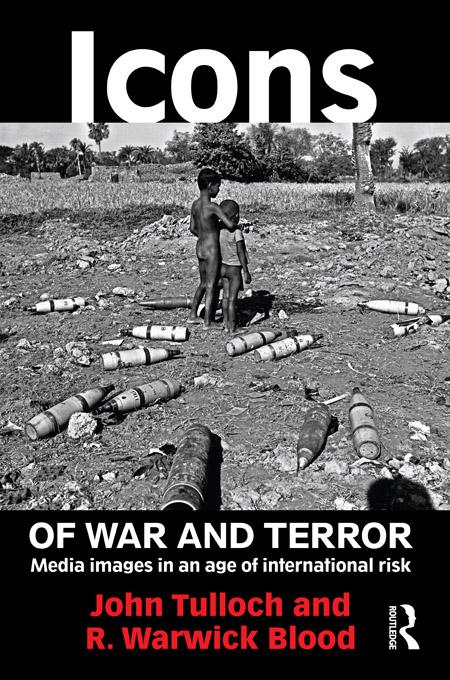 Icons of War and Terror by John Tulloch, R. Warwick Blood