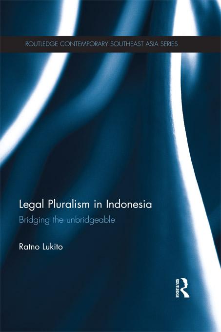 Legal Pluralism in Indonesia by Ratno Lukito