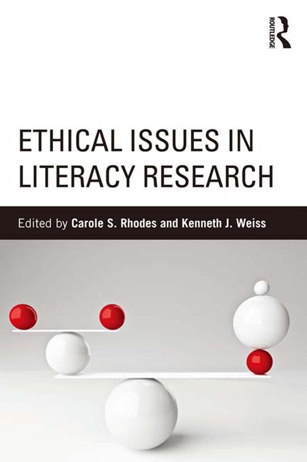 Ethical Issues in Literacy Research by Carole S. Rhodes, Kenneth J. Weiss