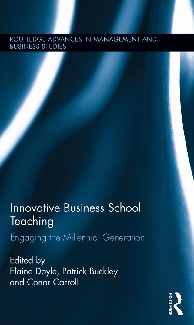 Innovative Business School Teaching by Conor Carroll, Elaine Doyle, Patrick Buckley