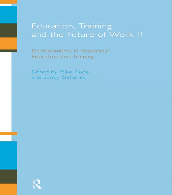 Education, Training and the Future of Work II