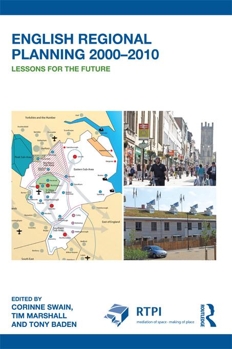 English Regional Planning 2000-2010 by Corinne Swain, Tim Marshall, Tony Baden