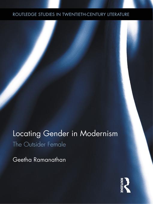 Locating Gender in Modernism by Geetha Ramanathan