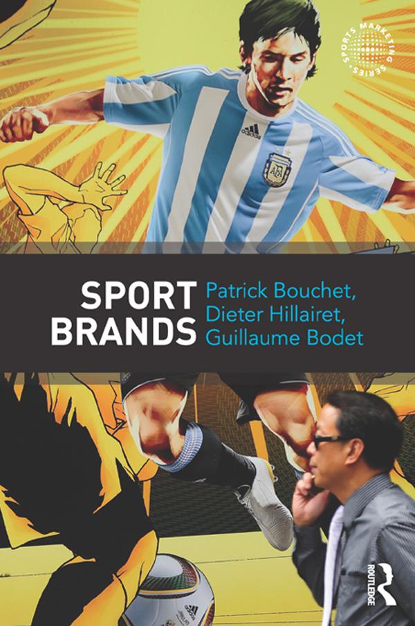 Sport Brands by Dieter Hillairet, Guillaume Bodet, Patrick Bouchet