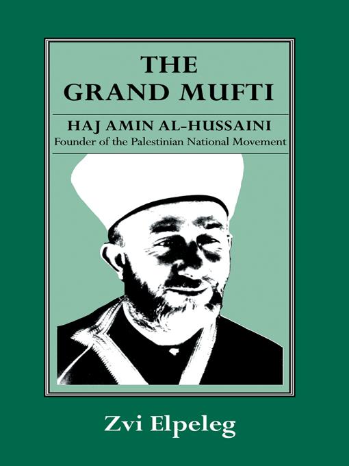 The Grand Mufti by Shmuel Himelstein, Z Elpeleg
