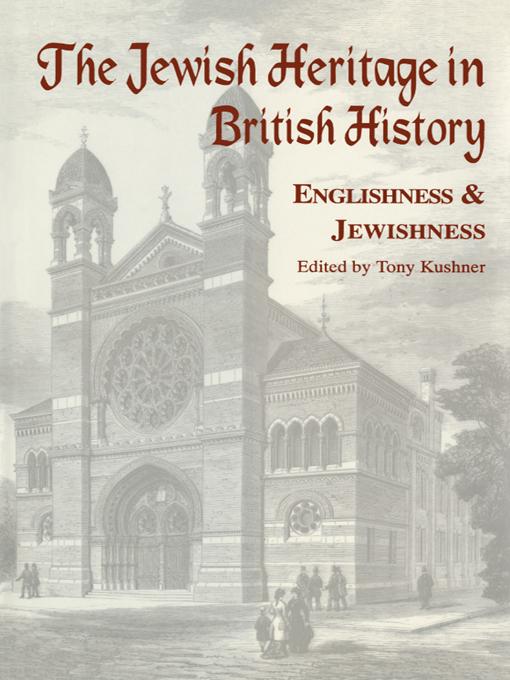 The Jewish Heritage in British History by Tony Kushner