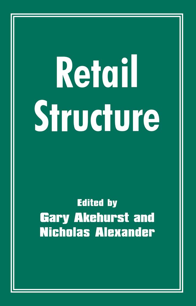 Retail Structure by Gary Akehurst, Nicholas Alexander