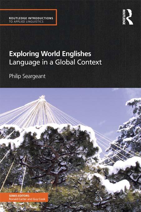Exploring World Englishes by Philip Seargeant