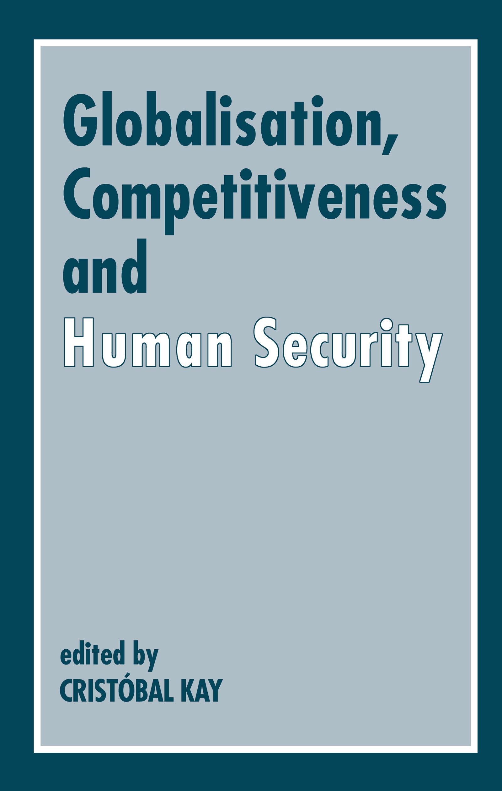 Globalization, Competitiveness and Human Security