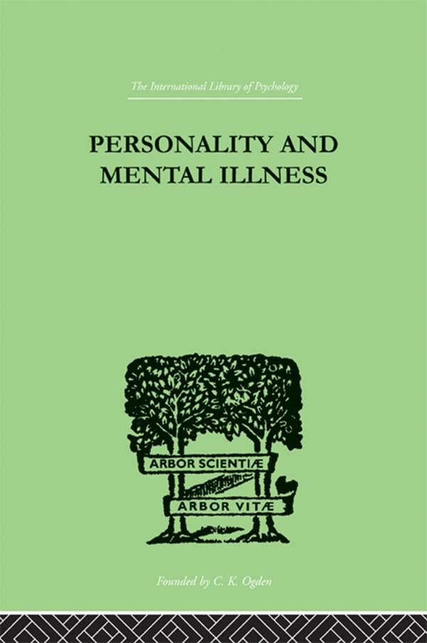 Personality and Mental Illness by John Bowlby