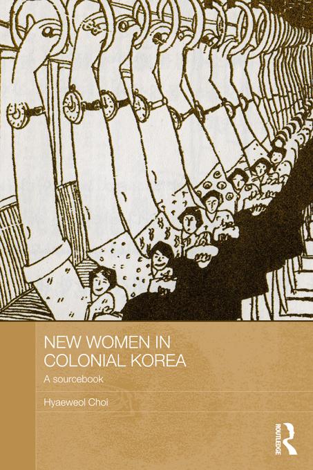New Women in Colonial Korea by Hyaeweol Choi