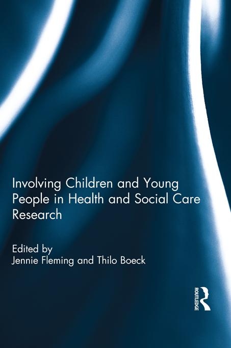 Involving Children and Young People in Health and Social Care Research