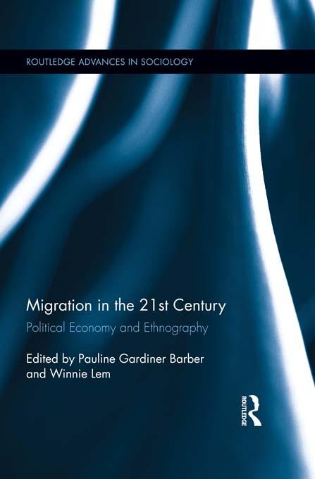 Migration in the 21st Century by Pauline Gardiner Barber, Winnie Lem