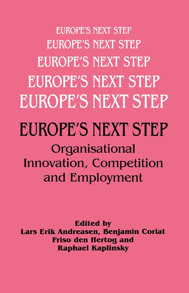 Europe's Next Step by Benjamin Coriat, Frisio den Hertog, Lars Andreasen, Raphael Kaplinsky