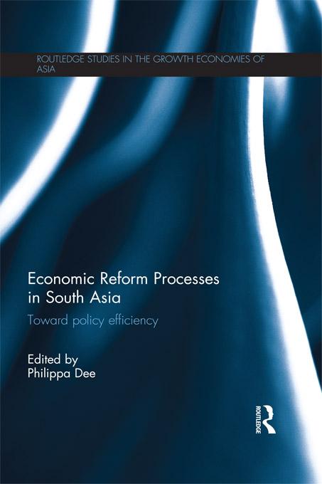 Economic Reform Processes in South Asia by Philippa Dee