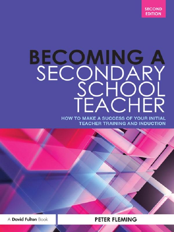 Becoming a Secondary School Teacher by Peter Fleming