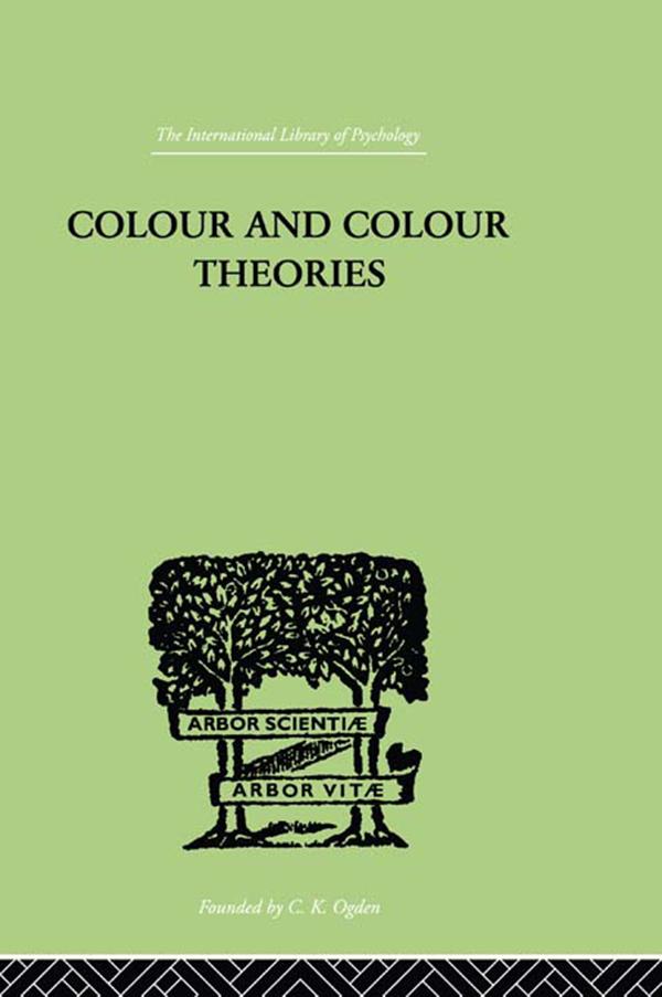Colour And Colour Theories by Christine Ladd-Franklin