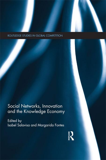 Social Networks, Innovation and the Knowledge Economy by Isabel Salavisa, Margarida Fontes