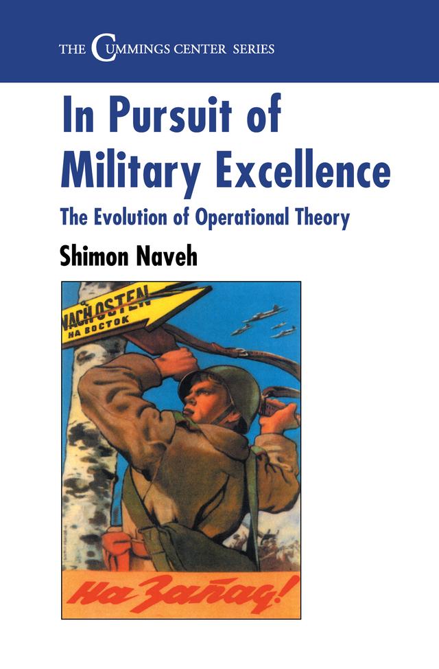 In Pursuit of Military Excellence by Shimon Naveh