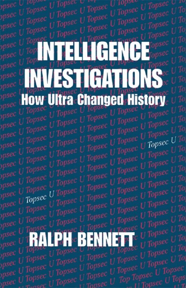 Intelligence Investigations by Ralph Bennett