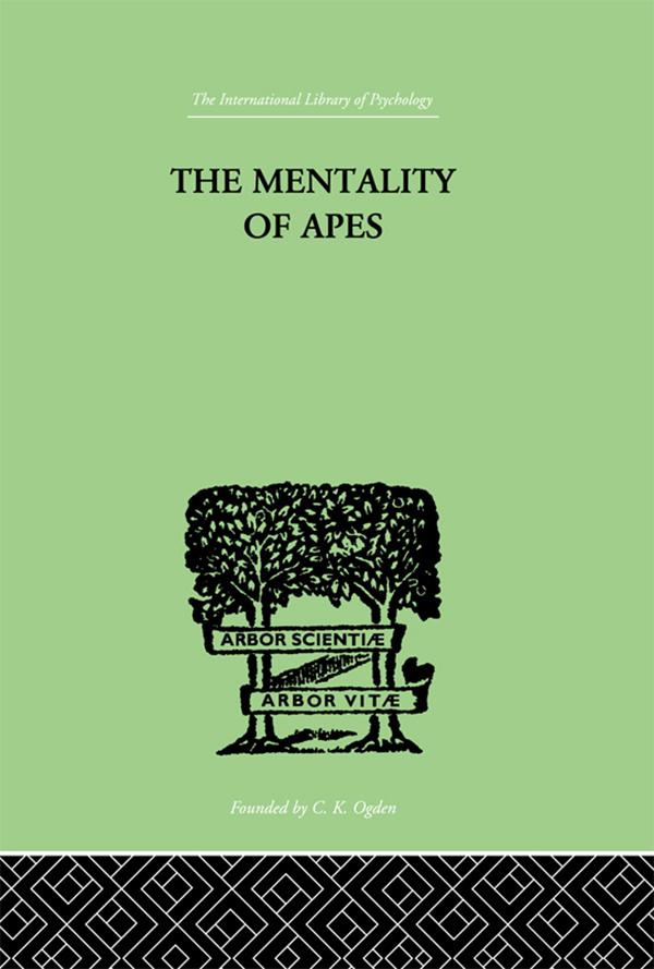 The Mentality of Apes by Wolfgang Köhler